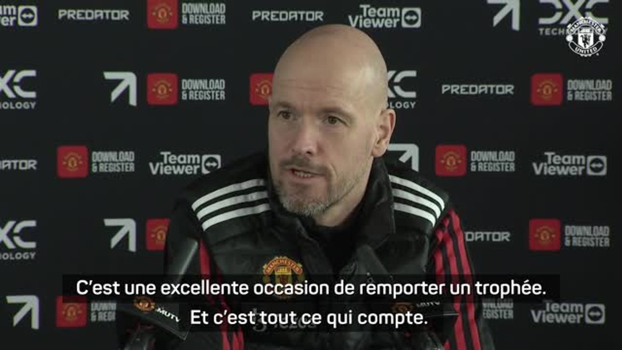 Carabao Cup - Ten Hag : "Rendre aux supporters leur honneur"