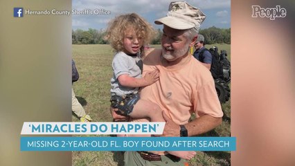 Fla. Boy, 2, Who Wandered Away from Home Is Found Safe After Intense Search: 'Miracles Do Happen'
