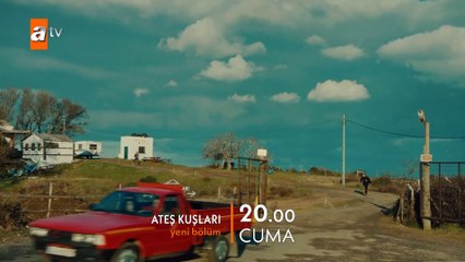 Ateş Kuşları 6Bölüm Fragmanı  Kaçır beni Barbar atvturkiye
