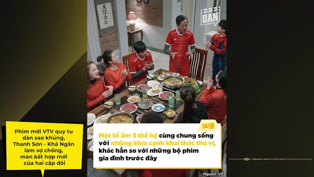 Phim mới VTV quy tụ dàn sao khủng, Thanh Sơn - Khả Ngân làm vợ chồng, màn kết hợp mới của hai cặp đôi, NSND Lan Hương không còn làm mẹ chồng ghê gớm | Điện Ảnh Net