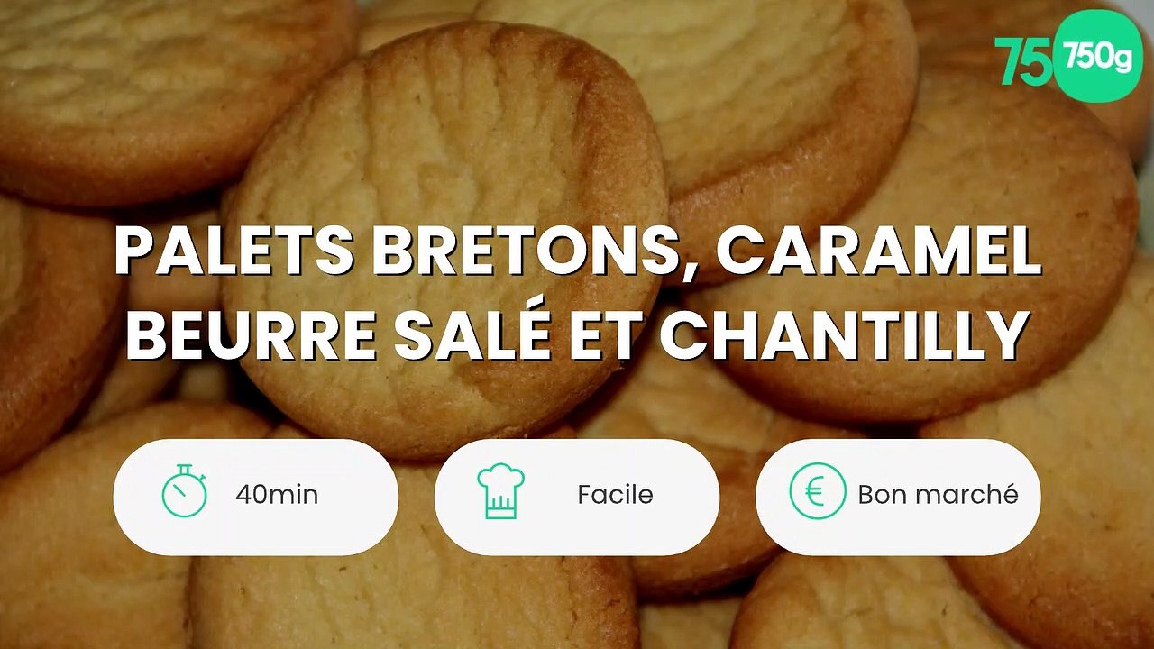 Palets Bretons, caramel beurre salé et Chantilly