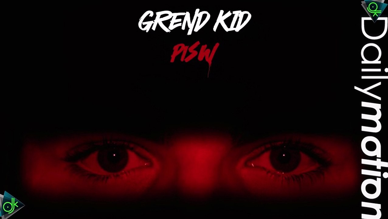 Grend Kid - Pisw