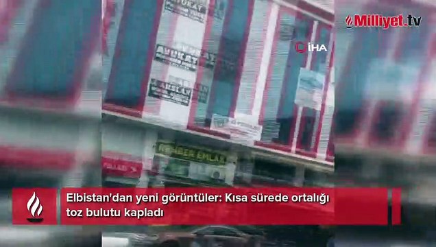 Elbistan'dan yeni görüntüler: Kısa sürede ortalığı toz bulutu kapladı