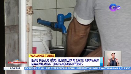 Ilang taga-Las Piñas, Muntinlupa at Cavite, araw-araw mawawalan ng tubig hanggang Biyernes | BT
