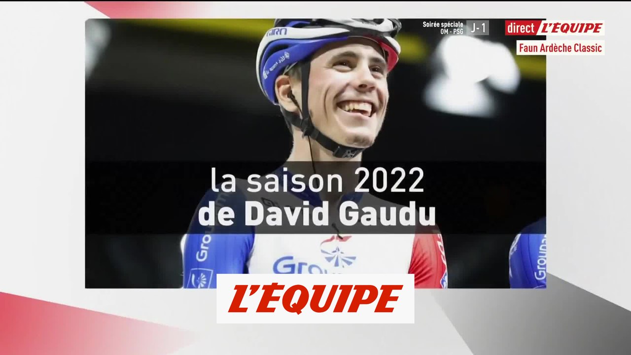 La saison 2022 de David Gaudu - Cyclisme - L'Equipe Inside