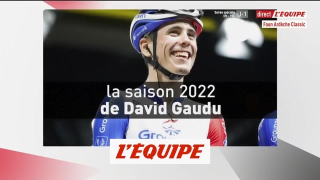 La saison 2022 de David Gaudu - Cyclisme - L'Equipe Inside