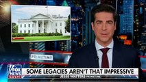 Jesse Watters: There is one president without much to brag about