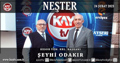 Neşter - Şeyhi Odakır (24 Şubat 2023)