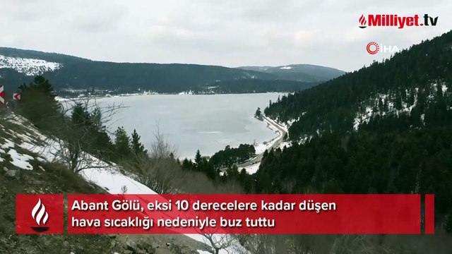 Buz tutan Abant Gölü böyle görüntülendi
