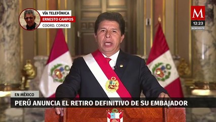 Tải video: Relación entre México y Perú atraviesa uno de sus peores momentos, dice ex embajador mexicano