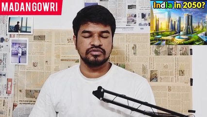 India In 2050 Predictions - Tamil - Madan Gowri