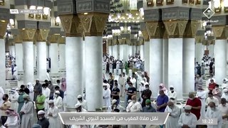 صلاة المغرب من المسجد النبوي الشريف - تلاوة الشيخ عبدالله بن عبدالرحمن البعيجان (3)