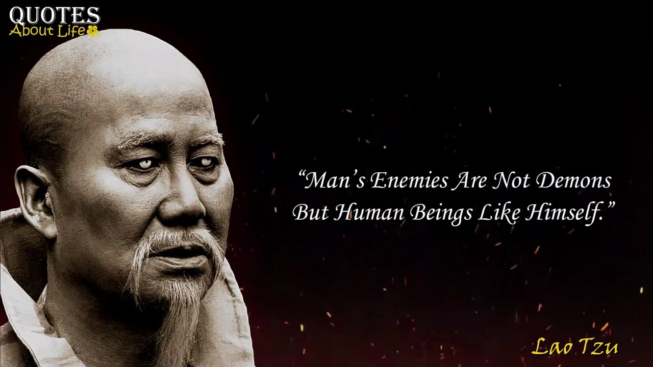 Chines Philosopher Lao Tzu Quotes That Make You Strong.