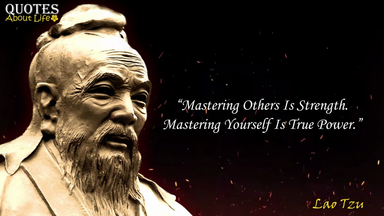 Legendary Lao Tzu Quotes Make Wiser & Sharpen.