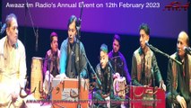 SOCHTA HOON سوچتا ہُوں QAWALI BY AWAIS MIAN QAWWAL & PARTY AT MAST THEATHER SOUTHAMPTON UK AT RADIO AWAAZ FM ANNUAL EVENT ON 12TH FEBRUARY 2023.