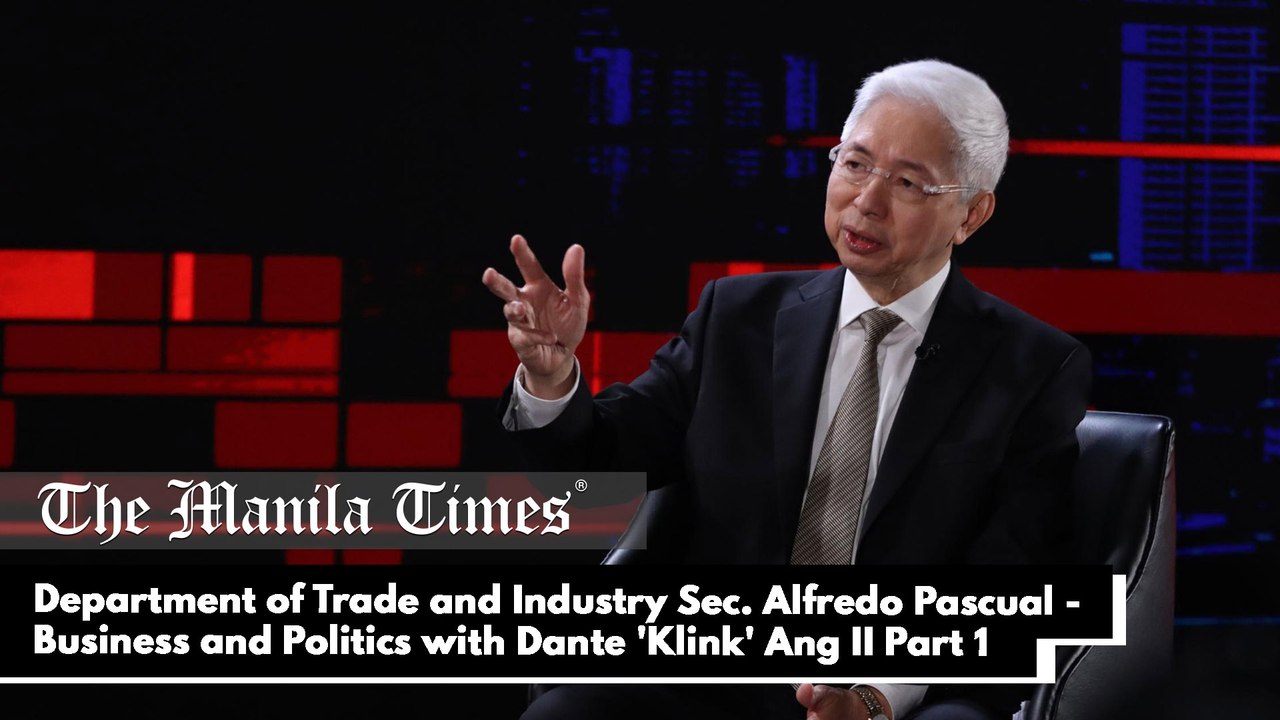 Department of Trade and Industry Sec. Alfredo Pascual - Business and Politics with Dante 'Klink' Ang II Part 1