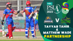 Brilliant Partnership By Tayyab Tahir & Matthew Wade | Karachi vs Multan | HBL PSL 8 | MI2T