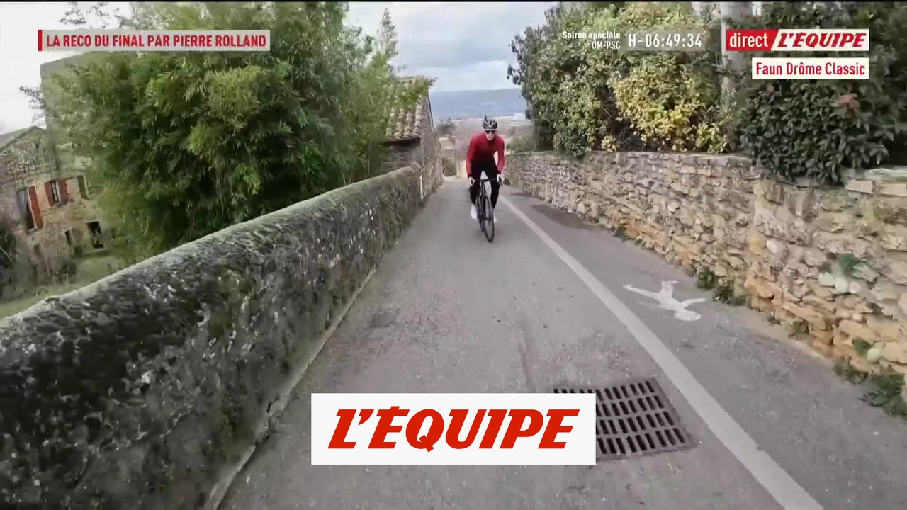 La reco du final par Pierre Rolland - Cyclisme - Faun Drôme Classic