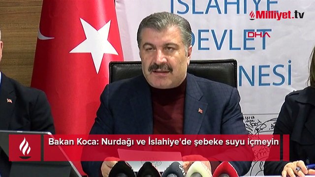 Bakan Koca: Nurdağı ve İslahiye'de şebeke suyu içmeyin