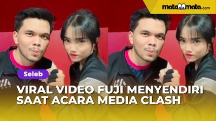 Viral Video Fuji Menyendiri Saat Acara Media Clash, Diduga Dijauhi Tim AHHA