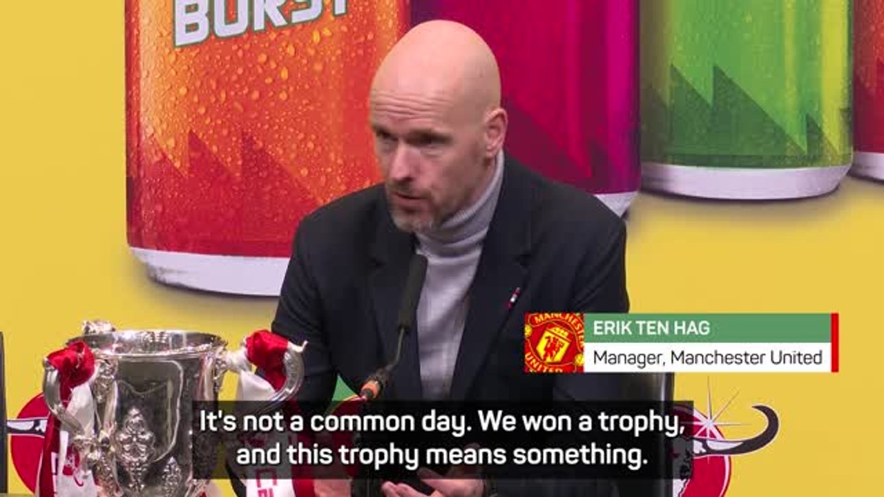 'We must celebrate, but we cannot be satisfied!' - Ten Hag on Carabao Cup triumph