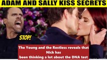CBS Young And The Restless Spoilers Adam and Sally's secret kiss - Nick was betr