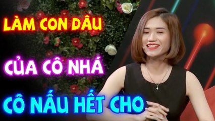 LÀM CON DÂU CÔ NHA, MẸ LÀM HẾT VIỆC NHÀ CHO  GHÉP ĐÔI HẸN HÒ CÁT TƯỜNG QUYỀN LINH HAY NHẤT