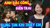 LÍNH ĐẶC CÔNG ĐIỂN TRAI RỤNG TIM LIA LỊA TRƯỚC GÁI XINH  GHÉP ĐÔI HẸN HÒ CÁT TƯỜNG QUYỀN LINH