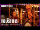 The Last of Us | Inside the Episode 7 | HBO