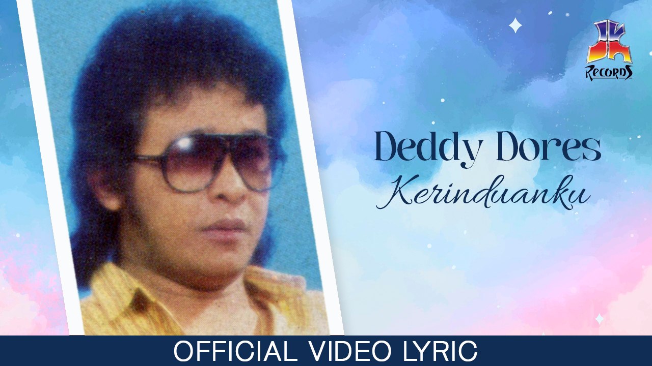 Deddy Dores - Kerinduanku (Official Lyric Video)
