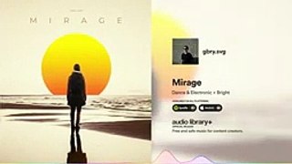 Mirage — gbry.svg - Free Background Music - Audio Library Release