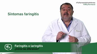 Faringitis o laringitis ¿cómo las diferencio? - Tu Farmacéutico Informa #ORL