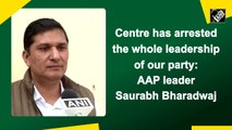 Centre has arrested the whole AAP leadership: Party leader
