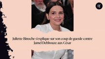 Juliette Binoche s'explique sur son coup de gueule contre Jamel Debbouze aux César