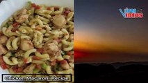 Quick & Delicious Chicken Macaroni Recipe - Easy Chatpati Spicy Chicken Macaroni Recipe