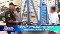 En tiempo récord PNP recupera camión robado con 49 mil soles en mercadería