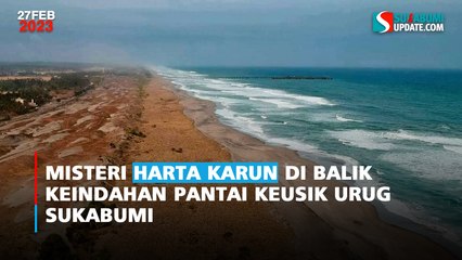 Misteri Harta Karun di Balik Keindahan Pantai Keusik Urug Sukabumi