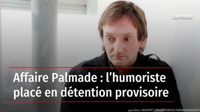 Affaire Palmade : l’humoriste placé en détention provisoire