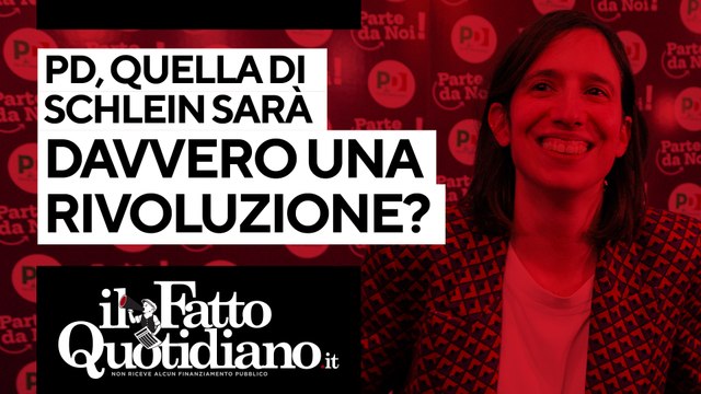 Pd, quella di Schlein sarà davvero una rivoluzione? Segui la diretta con Peter Gomez