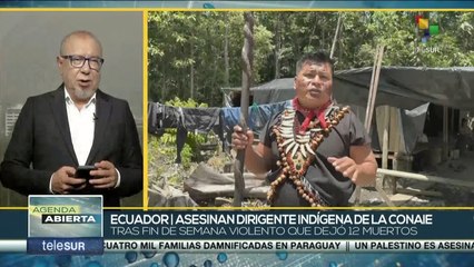 Ecuador: Asesinan a dirigente indígena de la Conaie