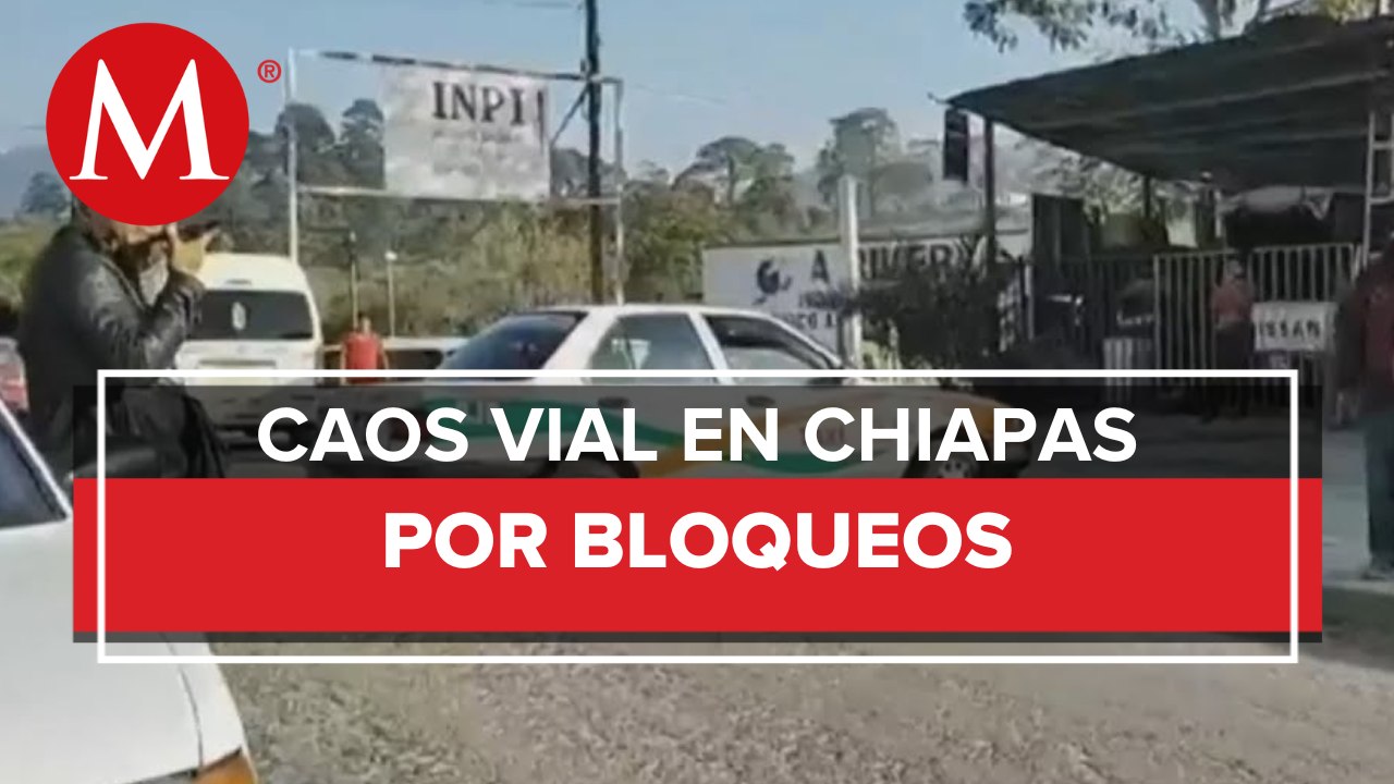 En Chiapas, registran 2 bloqueos carreteros contra actos arbitrarios de la policía