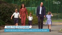 Kate Middleton Says Prince George 'Has the Physique' for This School Sport — and Charlotte Plays Too