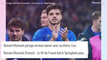 Romain Ntamack héros des Bleus : baiser de l'amour après la victoire avec la belle Lisa
