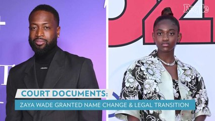 Dwyane Wade's Daughter Zaya Granted Name Change and Legal Transition in Court