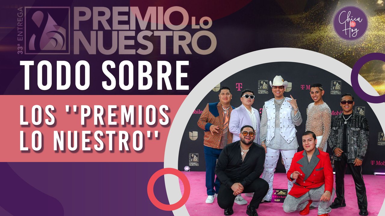 Todo lo que se vivió en la última edición de los "Premios Lo Nuestro"