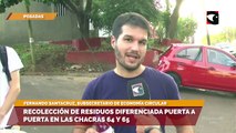 Recolección de residuos diferenciada puerta a puerta en las chacras 64 y 65