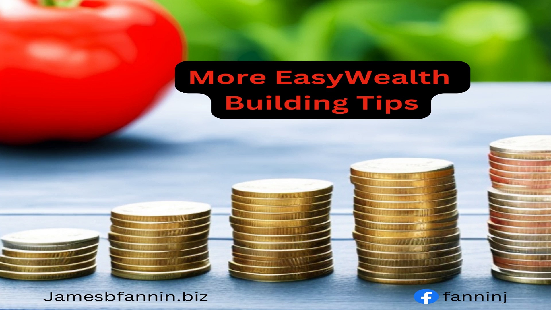 More Easy Wealth Building Tips