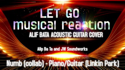 Alip Ba Ta and JW Soundworks - Numb (collab) - PianoGuitar (Linkin Park)