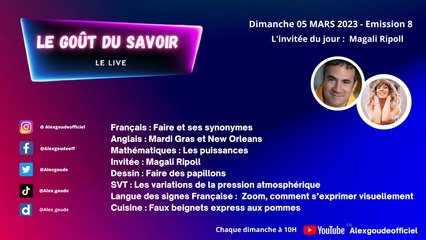 Le gout du savoir Émission 8