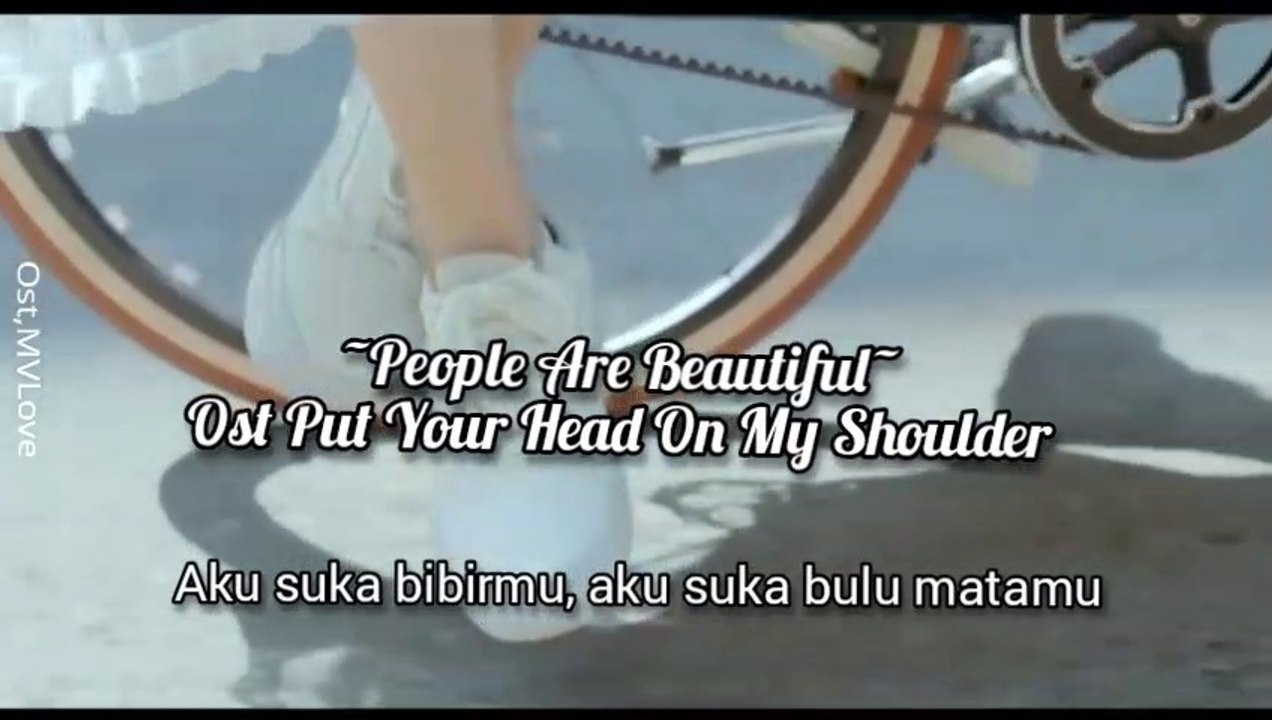 People are beautiful Ost Put Your Head On My Shoulder
